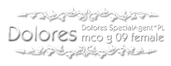 DOLORES Special Agent *PL